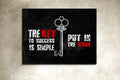 The Key To Success Is Simple Put In The Work Framed Canvas Wall Art For Home Decor Office Decor
